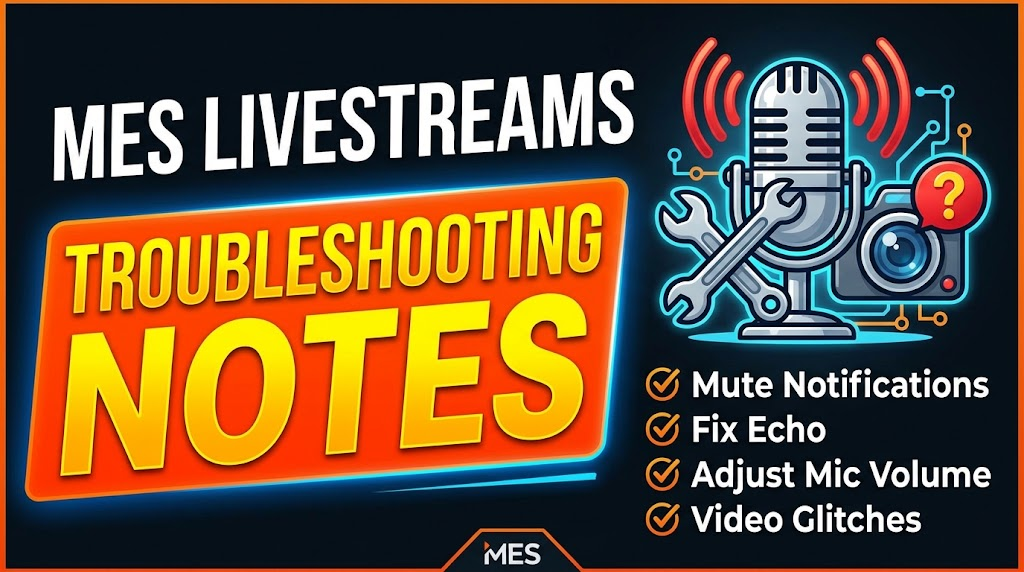 MES Livestreams troubleshooting notes (thumbnail made with Gemini AI)