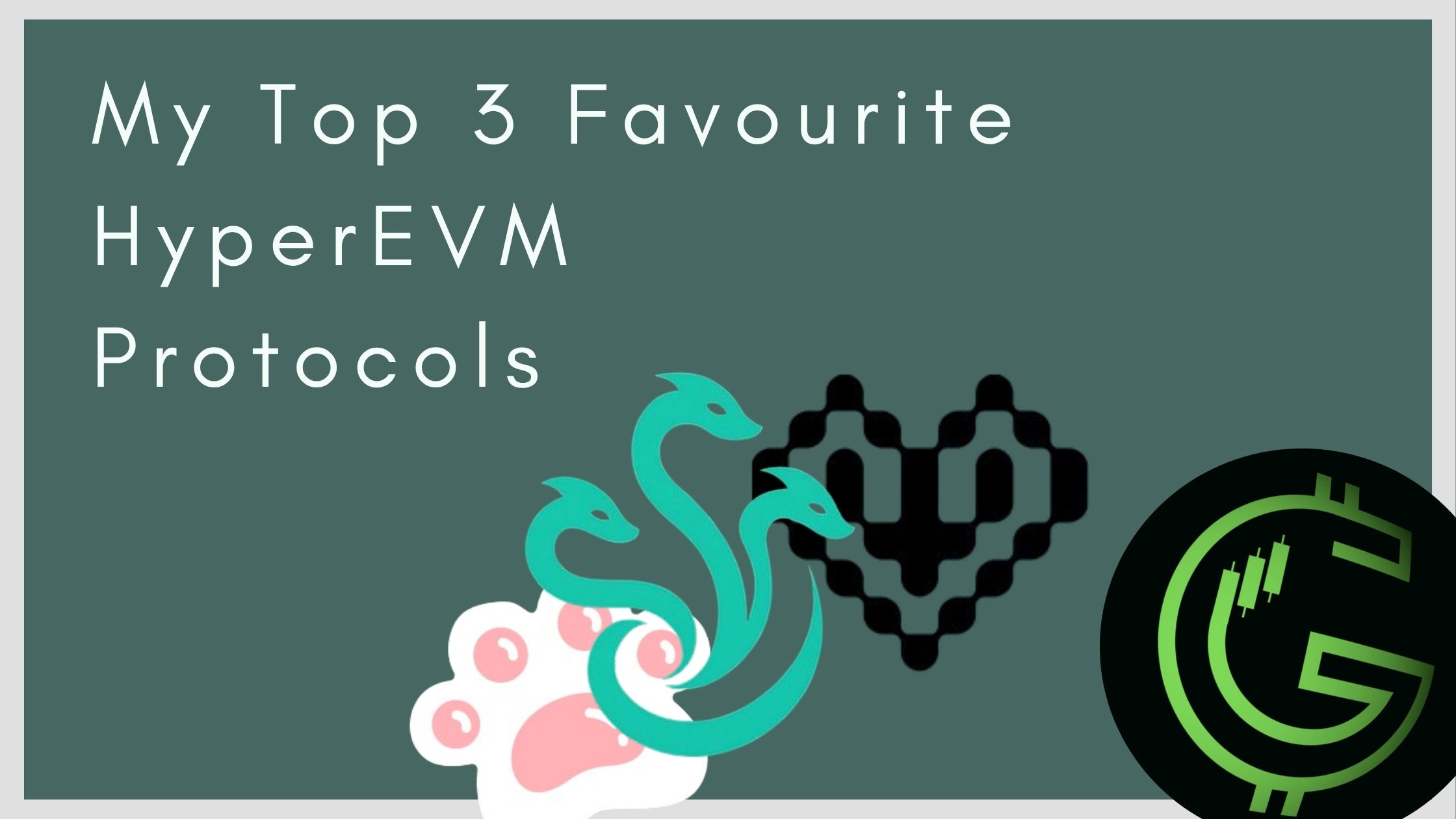 My%20Top%203%20Favourite%20HyperEVM%20Protocols.jpg