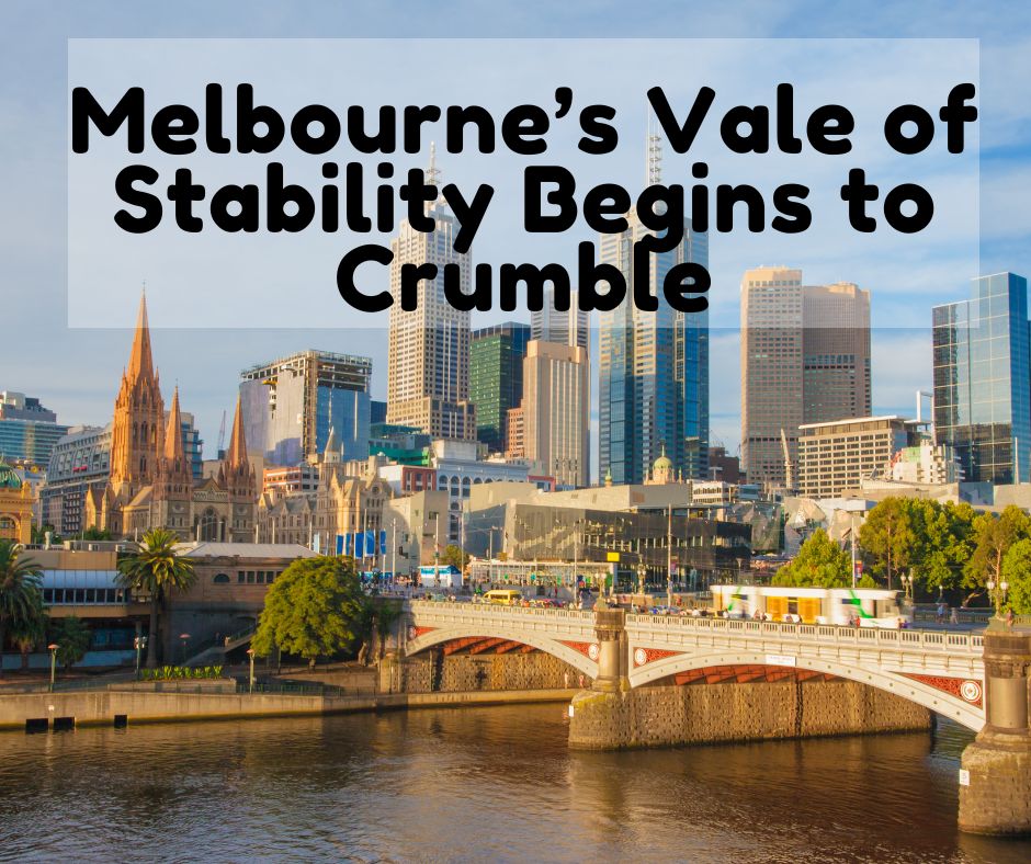 Melbourne%20Vale%20of%20Stability%20Begins%20to%20Crumble.jpg