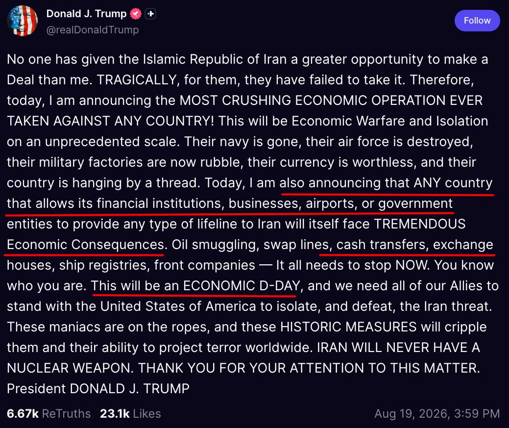 Truth Social post from Donald J. Trump announcing the most crushing economic operation ever taken against Iran, calling it an ECONOMIC D-DAY, and warning that any country allowing its financial institutions, businesses, airports, or government entities to provide Iran any lifeline will itself face tremendous economic consequences.